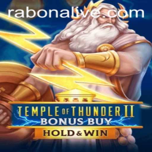 Exploring Temple of Thunder II Bonus Buy: Unveiling the Power of Rabona