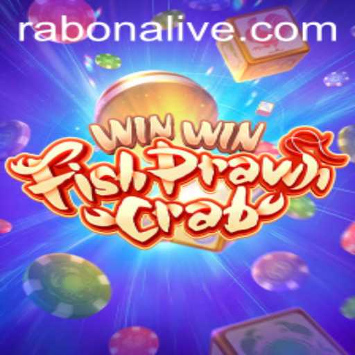 Unveiling the Exciting World of WinWinFishPrawnCrab with Rabona